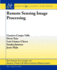 Remote Sensing Image Processing (Synthesis Lectures on Image, Video and Multimedia Processing)