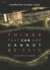 Things That Can and Cannot Be Said: Essays and Conversations