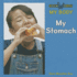 My Stomach (Bookworms: My Body)