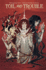 Toil & Trouble (Toil and Trouble)