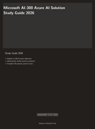 Microsoft AI-300 Exam Study Guide 2026: Operationalizing Machine Learning and Generative AI Solutions