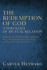 The Redemption of God: a Theology of Mutual Relation