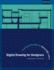 Digital Drawing for Designers: a Visual Guide to Autocad 2012