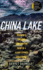 China Lake: a Journey Into the Contradicted Heart of a Global Climate Catastrophe