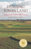 Tending Iowa's Land: Pathways to a Sustainable Future (Bur Oak Book)