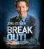 Break Out! : 5 Keys to Go Beyond Your Barriers and Live an Extraordinary Life