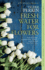 Fresh Water for Flowers: a Novel