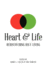 Heart & Life: Rediscovering Holy Living
