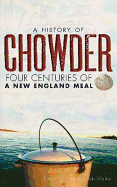 A History of Chowder