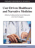 User Driven Healthcare and Narrative Medicine