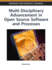 Multi Disciplinary Advancement in Open Source Software and Processes