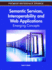 Semantic Services Interperability and Web Applications Emerging Concepts