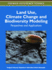 Land Use, Climate Change and Biodiversity Modeling: Perspectives and Applications
