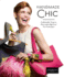 Handmade Chic: Fashionable Projects That Look High-End, Not Homespun