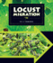 Locust Migration (Animal Migrations)