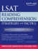 Kaplan Lsat Reading Comprehension Strategies and Tactics (Kaplan Lsat Strategies and Tactics)
