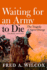 Waiting for an Army to Die: the Tragedy of Agent Orange