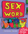 Sex is a Funny Word: a Book About Bodies, Feelings, and You