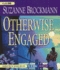Otherwise Engaged (Sunrise Key Series)