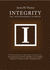 Integrity: the Indispensable Element