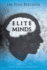 Elite Minds: Creating the Competitive Advantage