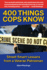 400 Things Cops Know: Street-Smart Lessons From a Veteran Patrolman