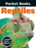 Pocket Books: Reptiles
