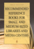 Recommended Reference Books for Small and Medium-Sized Libraries and Media Centers: Vol 32, 32nd Ed