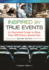 Inspired By True Events: an Illustrated Guide to More Than 500 History-Based Films