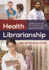 Health Librarianship: an Introduction