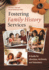 Fostering Family History Services: a Guide for Librarians, Archivists, and Volunteers