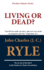Living Or Dead?