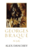 Georges Braque: a Life