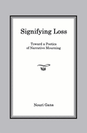 Signifying Loss