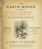 The Earth Moved: on the Remarkable Achievements of Earthworms