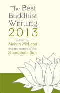 The Best Buddhist Writing 2013