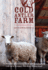 Cold Antler Farm: a Memoir of Growing Food and Celebrating Life on a Scrappy Six-Acre Homestead