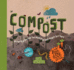Compost: a Family Guide to Making Soil From Scraps (Discover Together Guides)