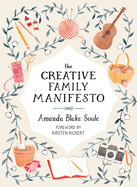 The Creative Family Manifesto