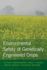 Environmental Safety of Genetically Engineered Crops