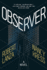 Observer: a Novel