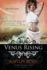 Venus Rising: the Daughters of Zeus, Book 6