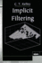 Implicit Filtering (Software, Environments and Tools, Series Number 23)