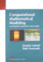 Computational Mathematical Modeling: An Integrated Approach Across Scales