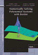 Numerically Solving Polynomial Systems With Bertini