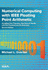 Numerical Computing With Ieee Floating Point Arithmetic