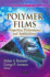 Polymer Films: Properties, Performance & Applications (Materials Science and Technologies)