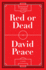 Red Or Dead: a Novel