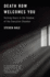Death Row Welcomes You: Visiting Hours in the Shadow of the Execution Chamber