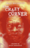 The Crazy Corner